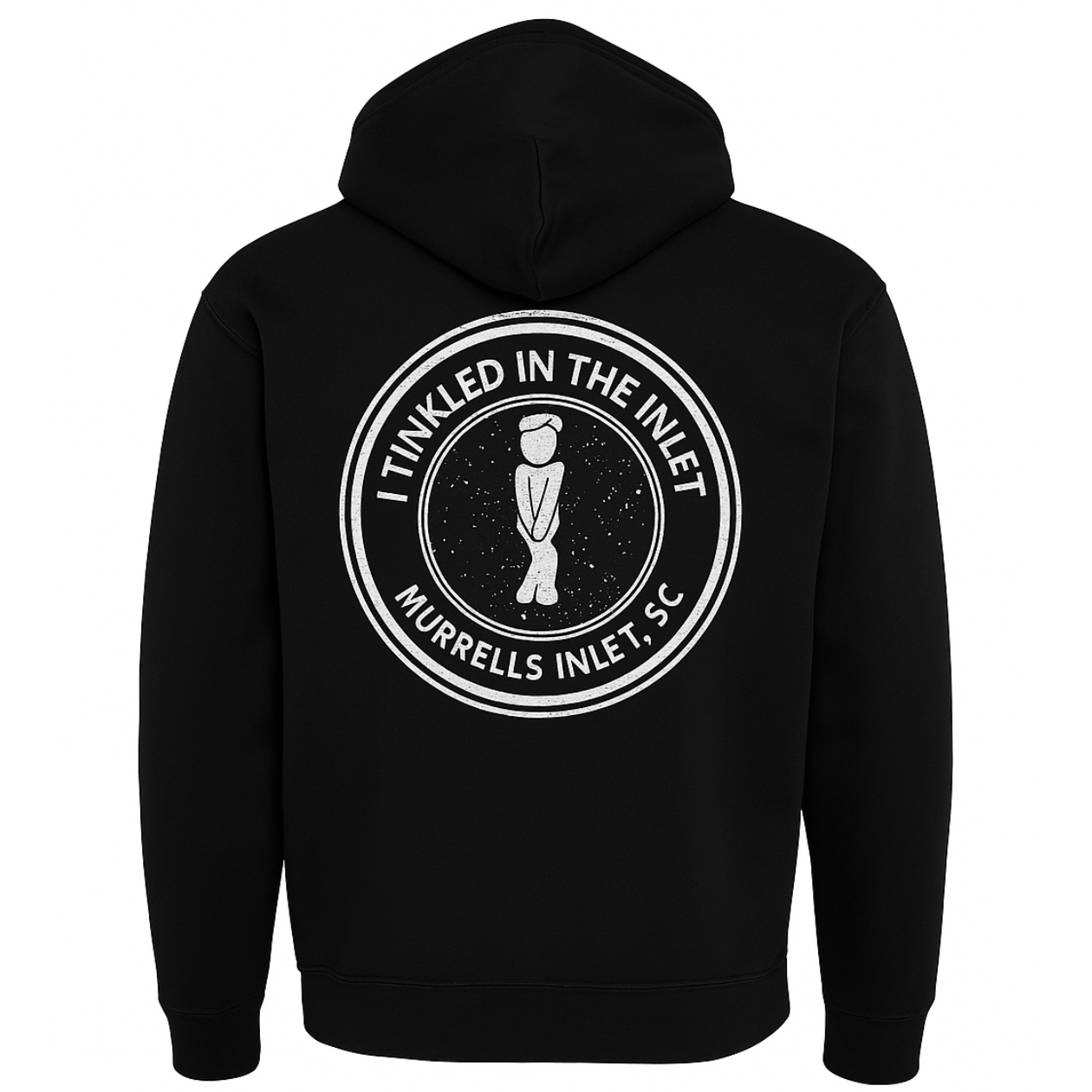 Black hoodie with I Tinkled in the Inlet Murrells Inlet SC graphic on back